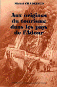 Aux origines du tourisme dans les pays de l'Adour